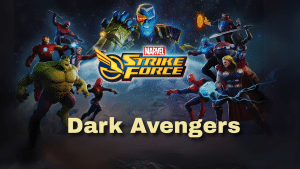 Marvel Strike Force Dark Avengers
