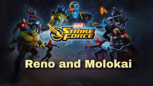 Marvel Strike Force Reno and Molokai