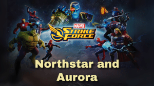 Marvel strike force Northstar and Aurora
