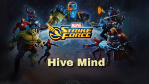 Marvel Strike Force Hive Mind