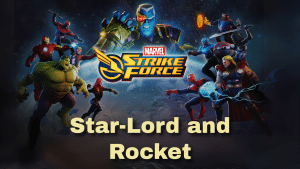 Marvel Strike Force Star-Lord and Rocket