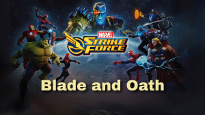 Marvel Strike Force Blade and Oath