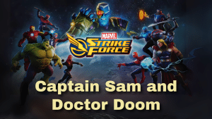 Marvel Strike Force Captain Sam and Doctor Doom