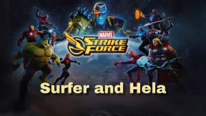 Marvel Strike Force Surfer and Hela