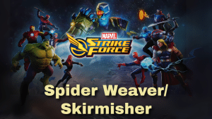Marvel Strike Force Spider Weaver/Skirmisher