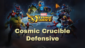 Marvel Strike Force Cosmic CrucibleDefensive