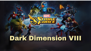 Marvel Strike Force Dark Dimension VIII