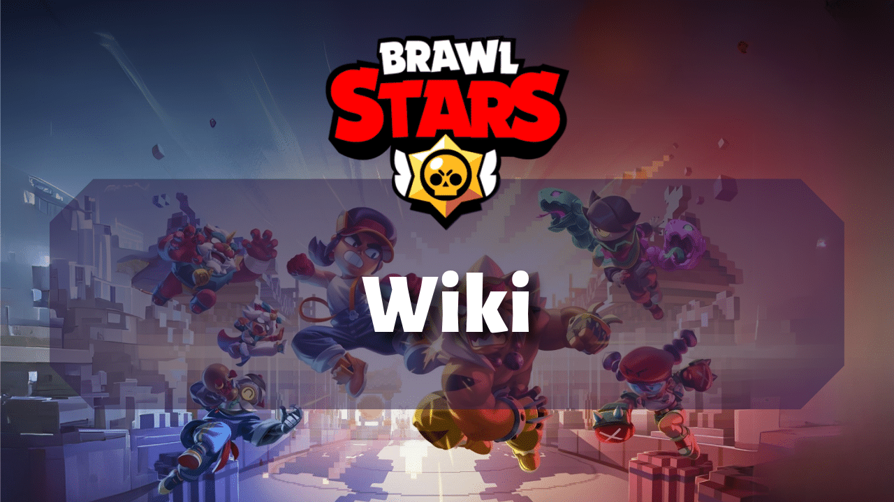 BRAWL STARS WIKI visual data 4