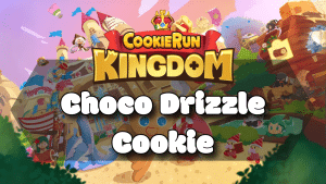 Cookie Run Kingdom Choco Drizzle Cookie Guide Thumbnail