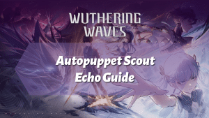 Wuthering Waves Autopuppet Scout Echo Guide - icon