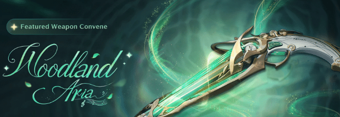 Wuthering Waves Woodland Aria Guide image 1148 Wuthering Waves Woodland Aria Guide - weapon banner