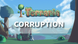 Terraria Corruption Guide - Title