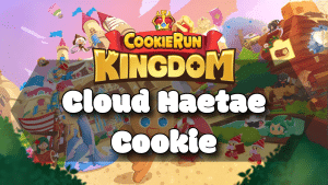 Cookie Run Kingdom Cloud Haetae Cookie Guide Thumbnail