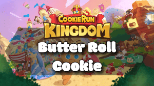Cookie Run Kingdom Butter Roll Cookie Guide Thumbnail