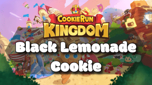 Cookie Run Kingdom Black Lemonade Cookie Guide