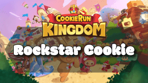 Cookie Run Kingdom Rockstar Cookie Guide Thumbnail